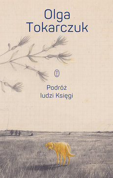 Okładka książki Olgi Tokarczuk "Podróż ludzi Księgi"